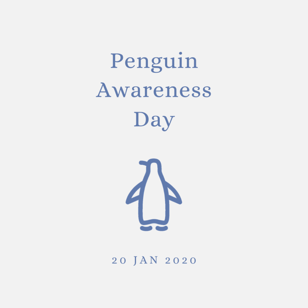 2020 [01] Penguin Awareness Day