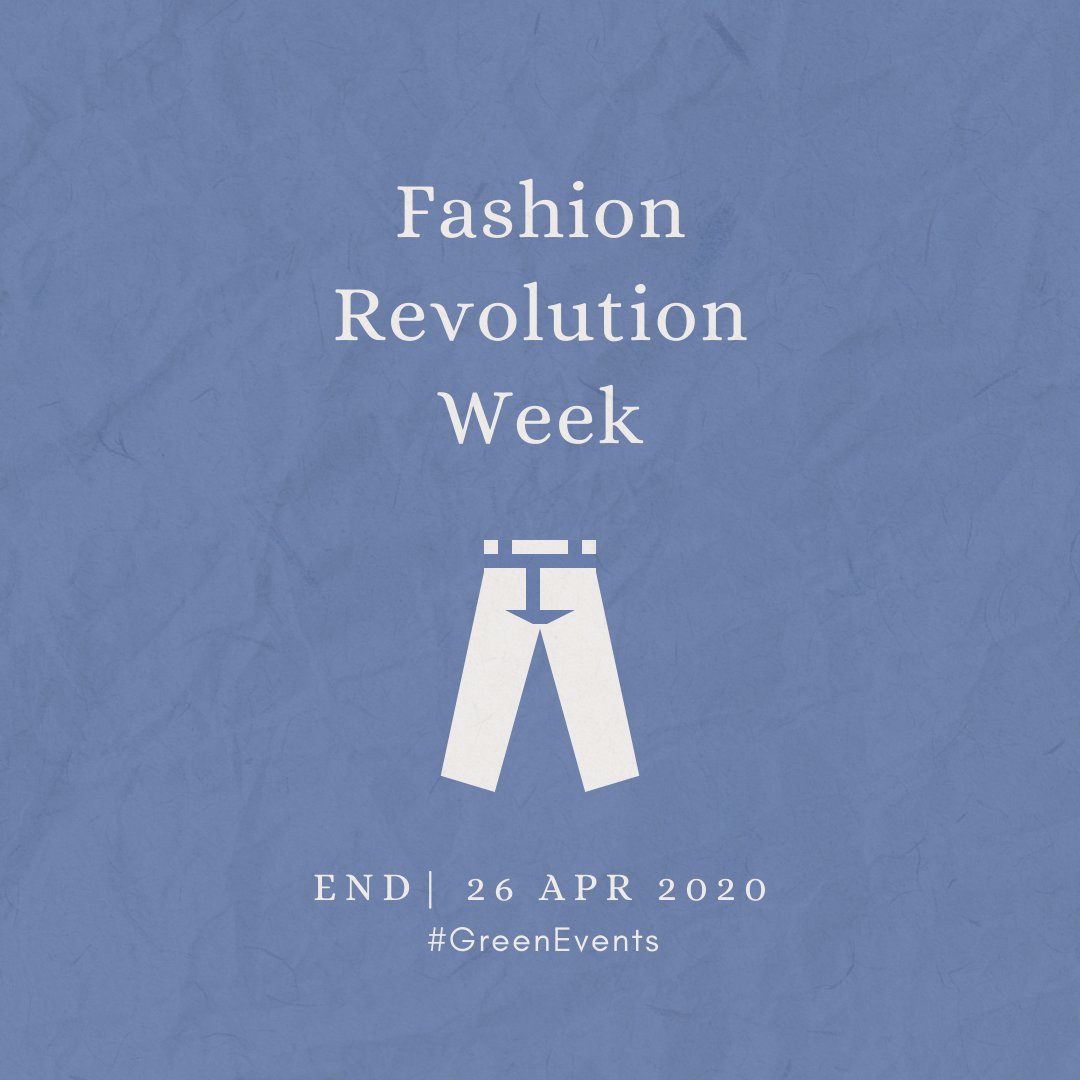 2020 [04] Fashion Revolution Week End
