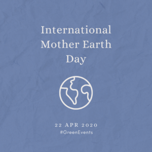 2020 [04] International Mother Earth Day