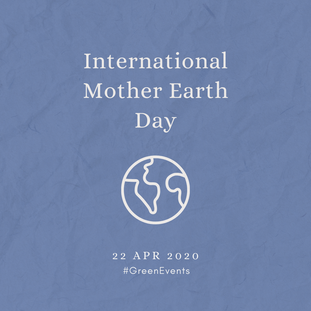 2020 [04] International Mother Earth Day